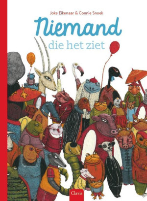Niemand die het ziet - Voor lezers vanaf 5 jaar, met of zonder kroon