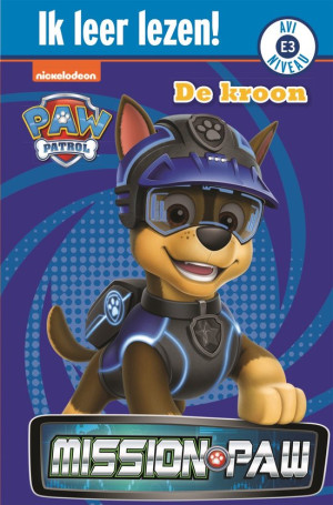 Ik leer lezen! - AVI E3 - PAW Patrol, De kroon