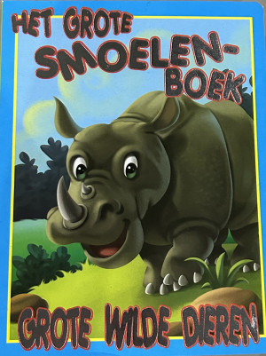 Groot Smoelenboek Wilde Dieren