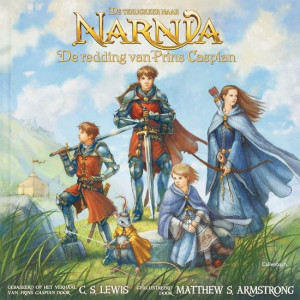 Terugkeer Naar Narnia - Redding Van Prins Caspian