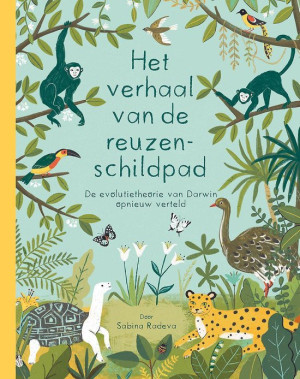 Het verhaal van de reuzenschildpad - De evolutietheorie van Darwin opnieuw verteld