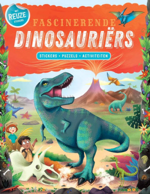Fascinerende Dinosauriërs - stickers, puzzels, activiteiten