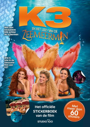 K3 stickerboek - Filmstickerboek - K3 en Het Lied van de Zeemeermin - Meer dan 60 stickers