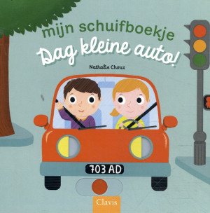 Mijn schuifboekje - Dag kleine auto!