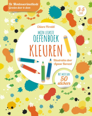 Mijn leukste oefenboek - Kleuren - De Montessorimethode