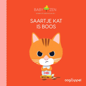 Baby Zen - Saartje Kat is boos
