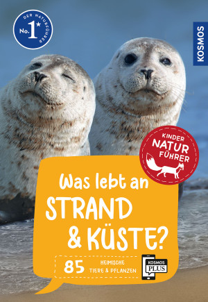 Was lebt an Strand und Küste? Kindernaturführer