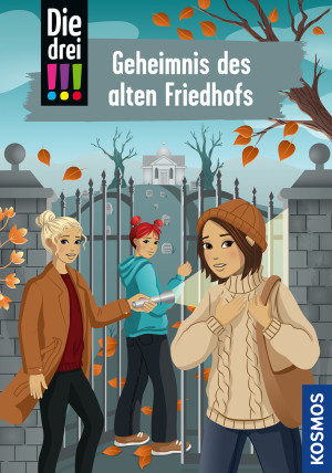 Die drei !!!,116, Geheimnis des alten Friedhofs