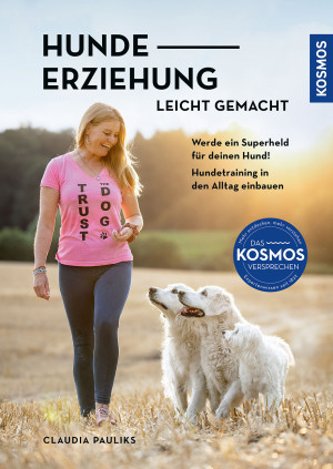Hundeerziehung leicht gemacht