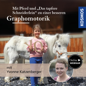 Mit Pferd und „Das tapfere Schneiderlein“ zu einer besseren Graphomotorik - Pferdeliebhaber - Webinar | Yvonne Katzenberger