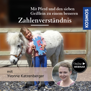 Mit Pferd und den sieben Geißlein zu einem besseren Zahlenverständnis - Pferdeliebhaber - Webinar | Yvonne Katzenberger