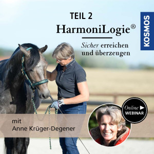 HarmoniLogie für Pferde - Teil 2 - Pferdeliebhaber - Webinar | Anne Krüger-Degener