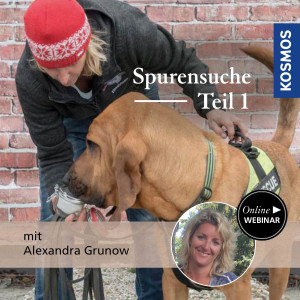 Spurensuche Teil 1 - Hundetrainer - Webinar | Alexandra Grunow