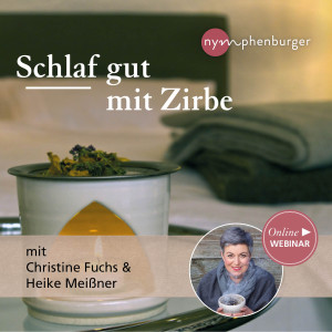 Schlaf gut mit Zirbe – mit Heike Meißner - Gesundheit - Webinar | Christine Fuchs