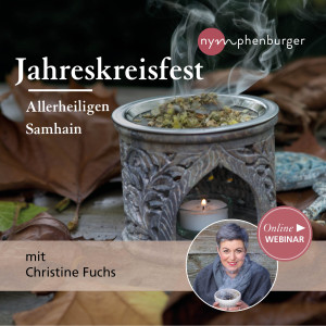 Allerheiligen, Samhain (1. November) - Bewusstes Leben - Webinar | Christine Fuchs
