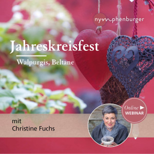 Walpurgis, Beltane (01. Mai) - Bewusstes Leben - Webinar | Christine Fuchs