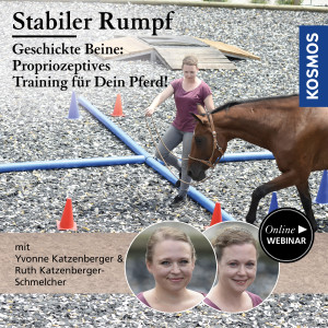 Stabiler Rumpf – geschickte Beine: Propriozeptives Training für mein Pferd! - Pferdeliebhaber - Webinar | Yvonne Katzenberger, Ruth Katzenberger