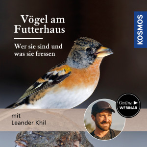 Vögel am Futterhaus – Wer sie sind und was sie fressen. - Naturliebhaber - Webinar | Leander Khil