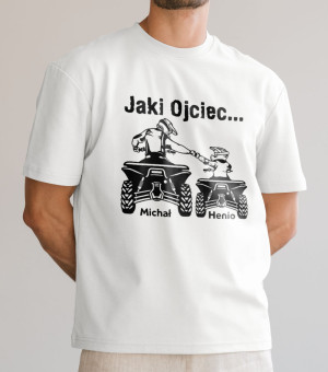 Koszulka Jaki Ojciec ... Taki Syn