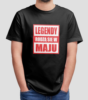 Koszulka Męska Prezent Na Urodziny Legendy Rodzą Się W Maju