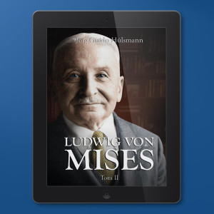 [EBOOK] Ludwig von Mises - biografia, tom II - Jörg Guido Hülsmann