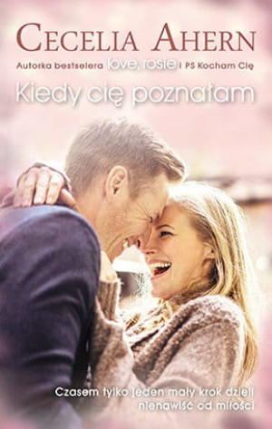 Kiedy Cię poznałam Cecelia Ahern (pocket)
