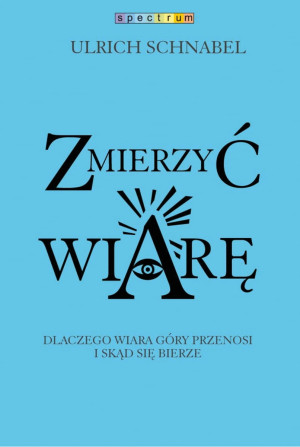 Zmierzyć wiarę Urlich Schnabel