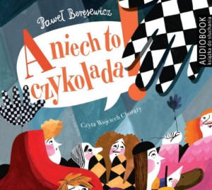 A niech to czykolada Paweł Beręsewicz Audiobook mp3 CD