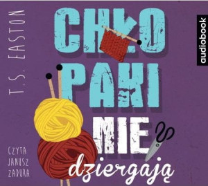 Chłopaki nie dziergają T S Eatson Audiobook mp3 CD