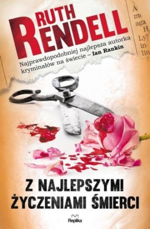 Z najlepszymi życzeniami śmierci Ruth Rendell
