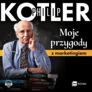 Moje przygody z marketingiem Philip Kotler audiobook cd Mp3