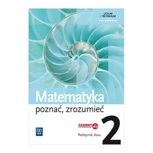 Matematyka LO 2 Poznac, zrozumiec Podr. ZP WSiP