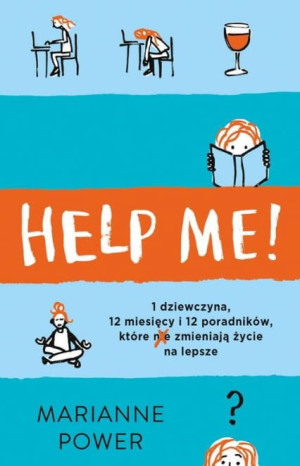 Help Me! Marianne Power