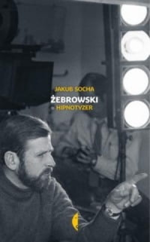 Żebrowski Hipnotyzer Jakub Socha