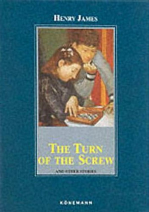 The Turn of the Screw And Other Stories