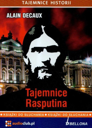 Tajemnice Rasputina Alain Decaux Audiobook