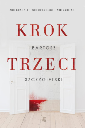 Krok trzeci Bartosz Szczygielski
