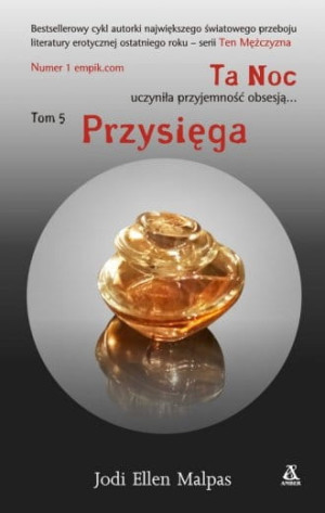 Ta noc Tom 5 Przysięga Jodi Ellen Malpas