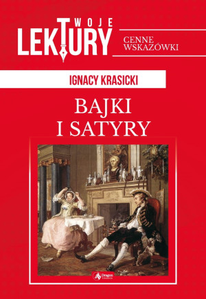 Bajki i satyry Ignacy Krasicki (oprawa twarda)