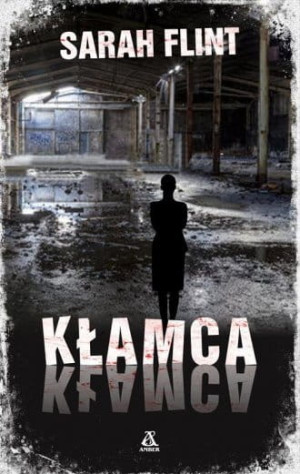 Kłamca, kłamca Sarah Flint