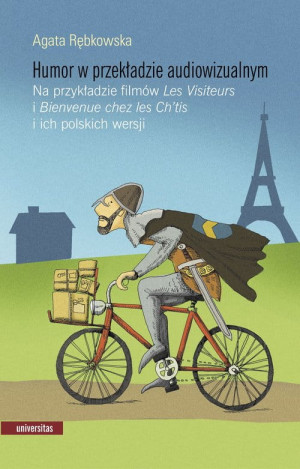Humor w przekładzie audiowizualnym. Na przykładzie filmów "Les Visiteurs"