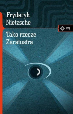 Tako rzecze Zaratustra Fryderyk Nietzsche