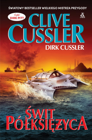 Świt półksiężyca Clive Cussler, Dirk Cussler