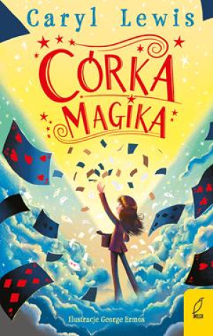 Córka magika Caryl Lewis