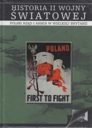 Historia II wojny światowej 8 Polski rząd i armia w Wielkiej Brytanii