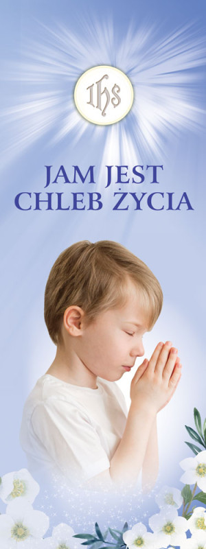Baner na I Komunię Świętą "Jam jest chleb życia" 75x200cm