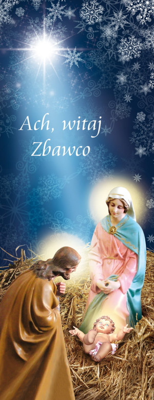 Baner na Boże Narodzenie, Ach witaj zbawco! 50x130 cm