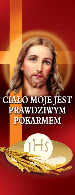 Baner na Boże Ciało "Ciało moje jest prawdziwym pokarmem" 50x130 cm
