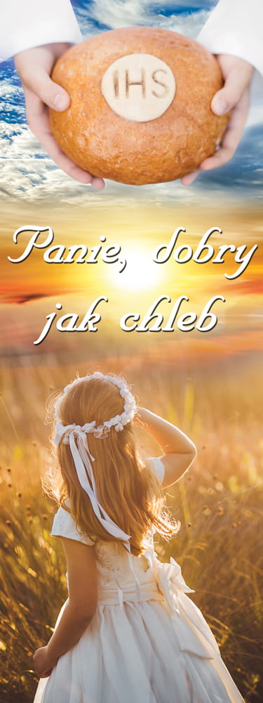 Baner na Pierwszą Komunię Świętą "Panie dobry jak chleb" 75x200cm