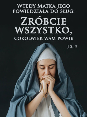 Baner na Różaniec "Wtedy Matka Jego powiedziała do sług" 75x100cm